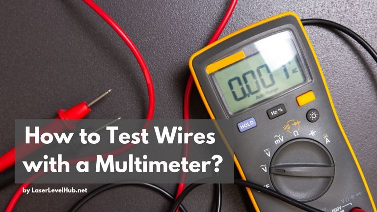 How To Test Wires With A Multimeter