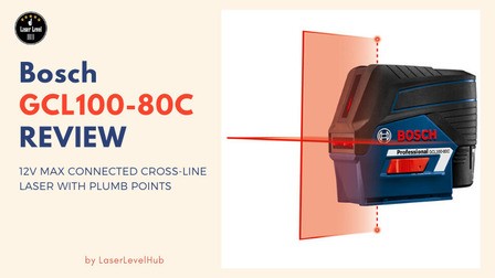 Bosch GCL100-80C 12V Cross-Line Laser with Plumb Points Review Bosch GCL100-80C 12V Cross-Line Laser with Plumb Points Review